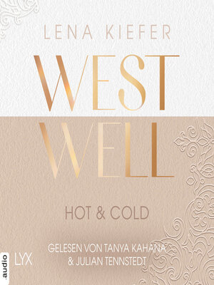 cover image of Westwell--Hot & Cold--Westwell-Reihe, Teil 3